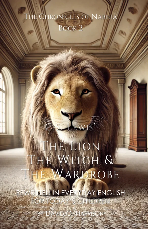 The Lion, the Witch and the Wardrobe (EVERYDAY ENGLISH)