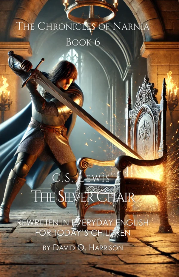 The Silver Chair (EVERYDAY ENGLISH)