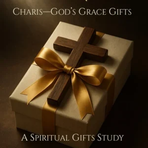 Cart 1 CHARIS - GOD'S GRACE GIFTS - A SPIRITUAL GIFTS STUDY