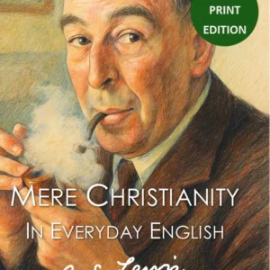 Cart 3 Mere Christianity in Everyday English - LARGE PRINT EDITION
