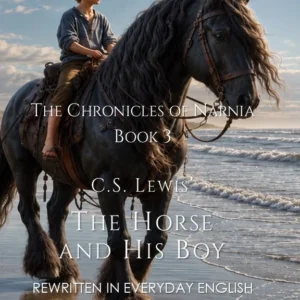 No. 3 - The Horse and His Boy in Everyday English